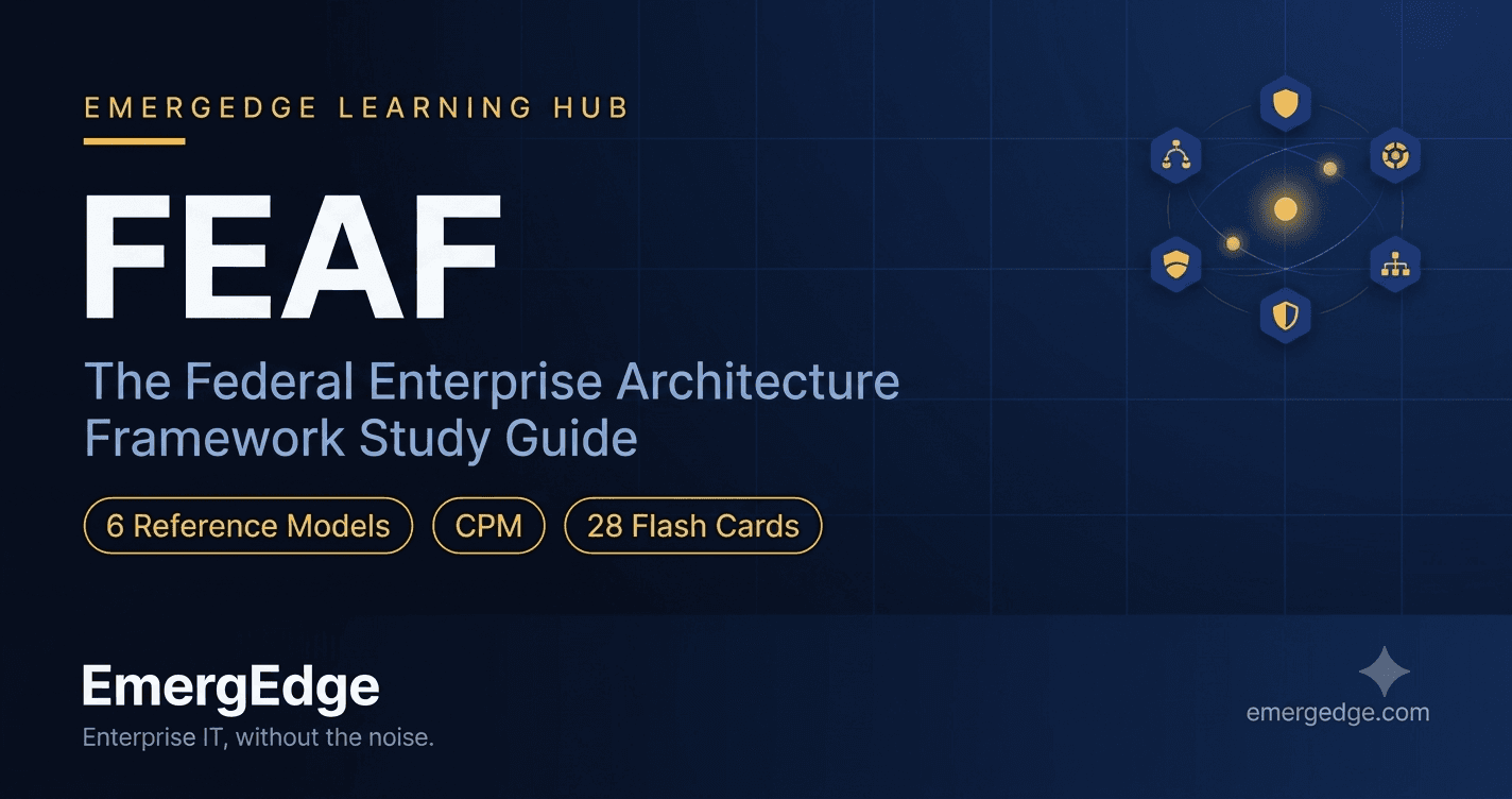 FEAF — The Enterprise Architecture Framework Most Architects Have Never Studied